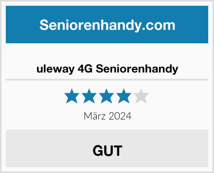  uleway 4G Seniorenhandy Test