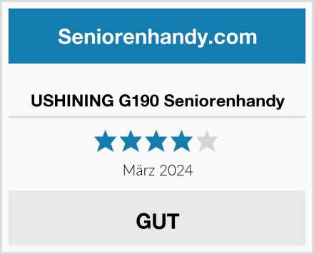  USHINING G190 Seniorenhandy Test